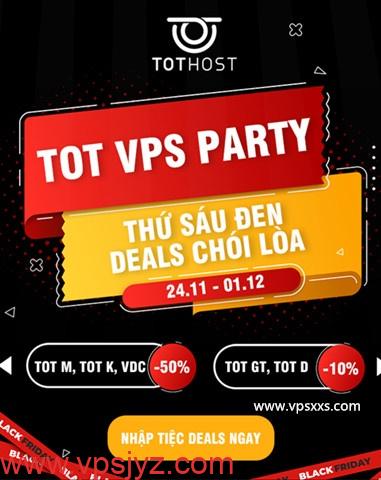 #黑五#TotHost越南VPS五折，仅限3天，1.5美元/月起，亚洲原生纯净IP/无限流量，支持支付宝/Paypal_vps加油站